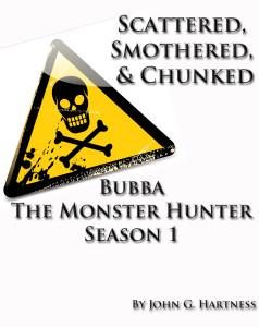 Bubba The Monster Hunter: Vol 1. 