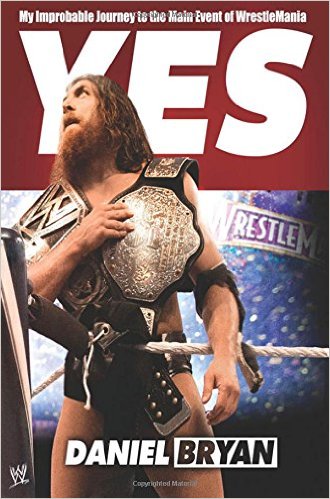 AudioBook Review – Yes! by Daniel Bryan